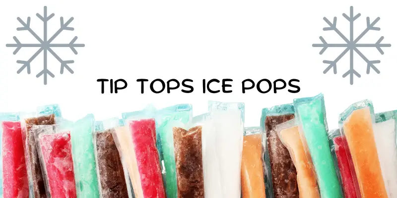 TIP TOPS ICE POPS
