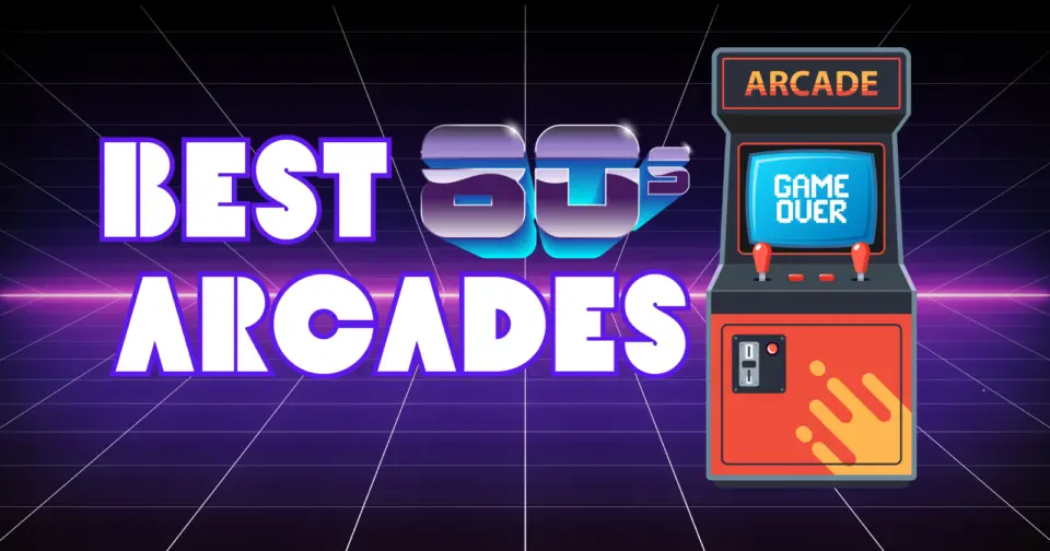 Best Arcade Games From the 80's