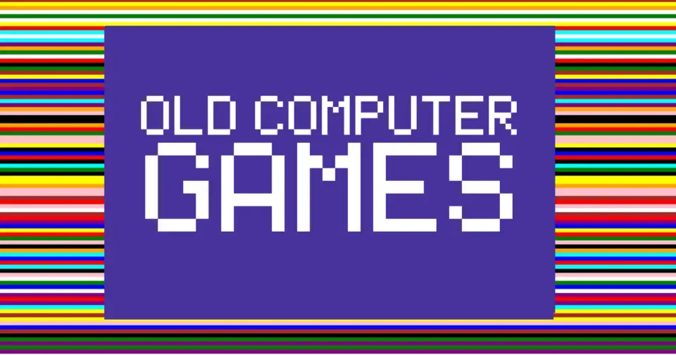 Old Computer Games
