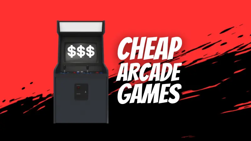 Cheap Arcade Games
